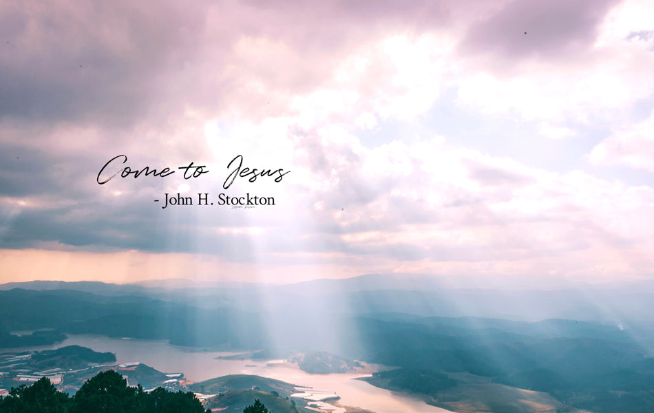 Come To Jesus - John H. Stockton – Melody Publications