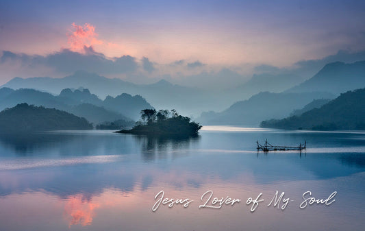 Jesus Lover of My Soul - Charles Wesley (Part 1)