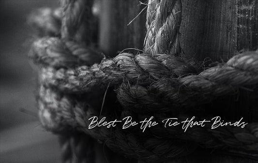 Blest Be the Tie that Binds- John Fawcett
