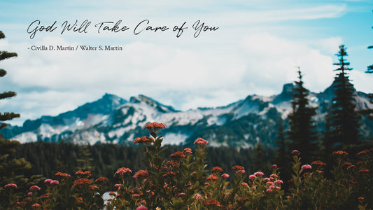 God Will Take Care of You - Stillman Martins