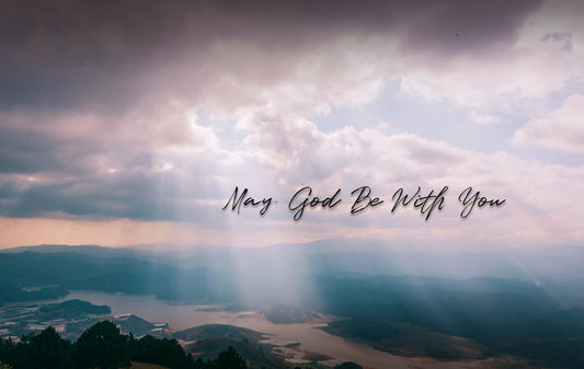 May God Be With You