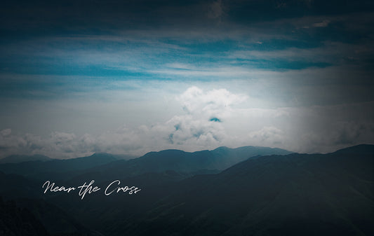 Near the Cross - Fanny Crosby