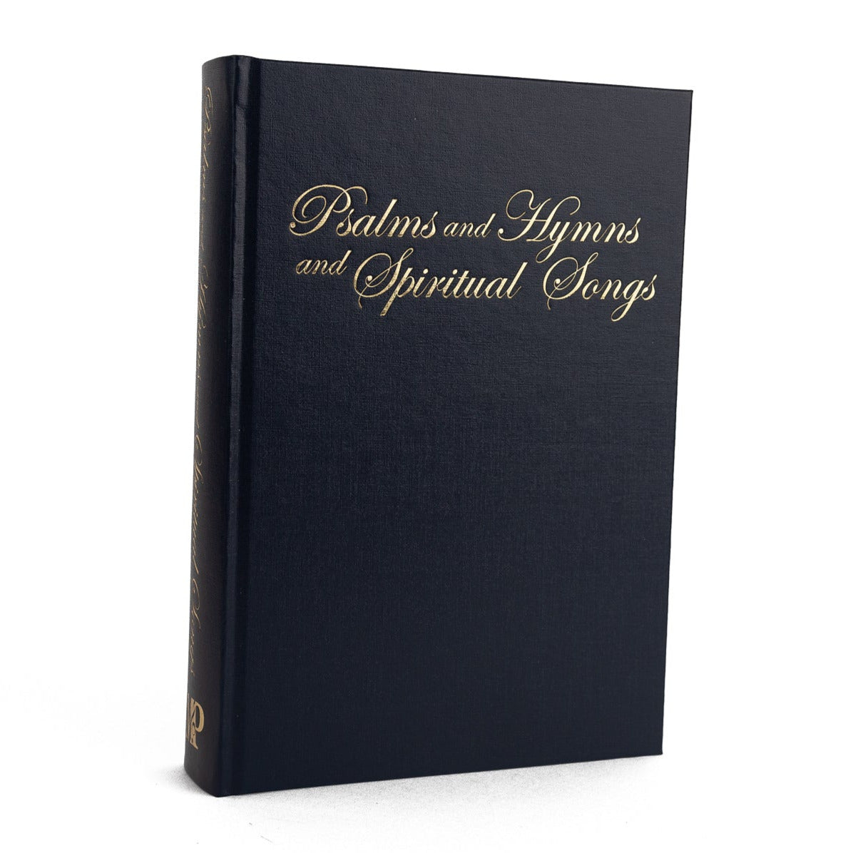 Psalms and Hymns and Spiritual Songs