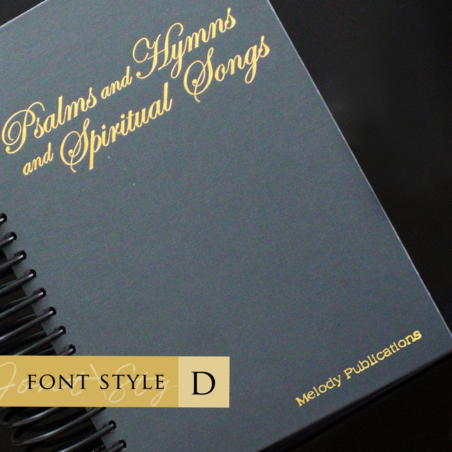 Psalms and Hymns and Spiritual Songs - Spiral