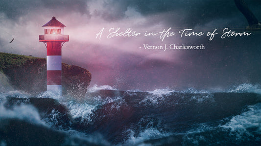 A Shelter in the Time of Storm - Vernon J. Charlesworth