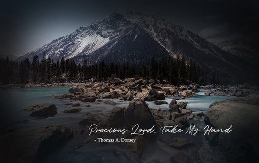 Precious Lord, Take My Hand - Thomas A Dorsey