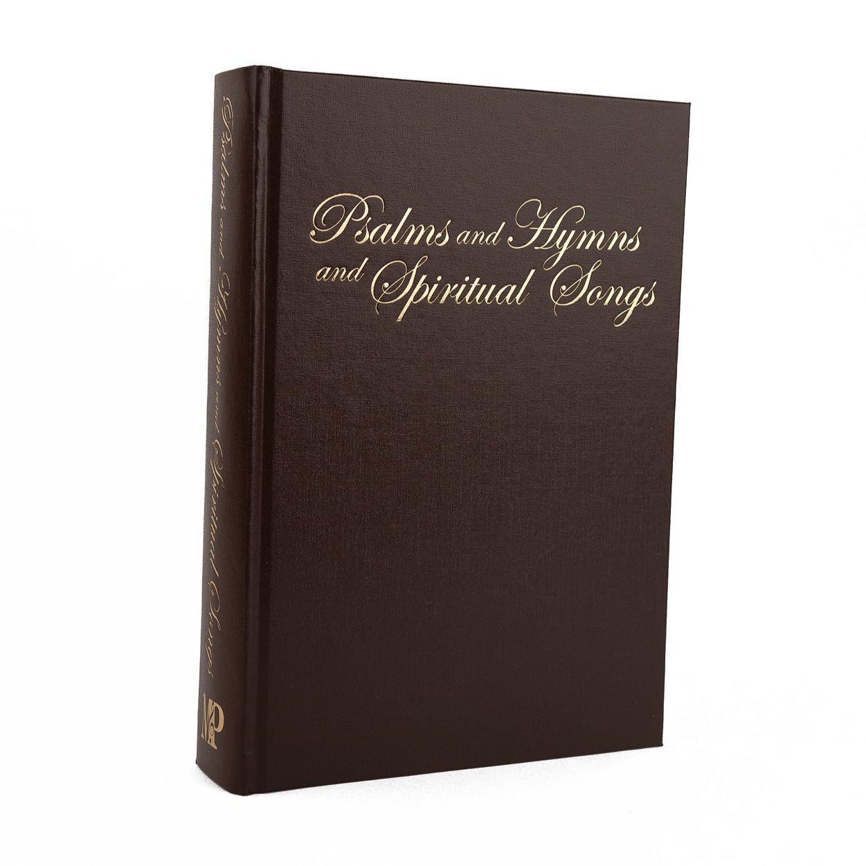 Psalms and Hymns and Spiritual Songs